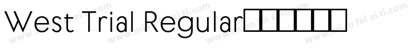 West Trial Regular字体转换